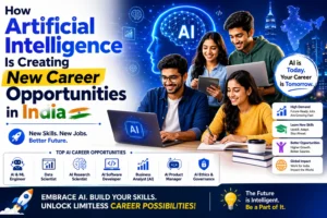 How Artificial Intelligence Is Creating New Career Opportunities in India